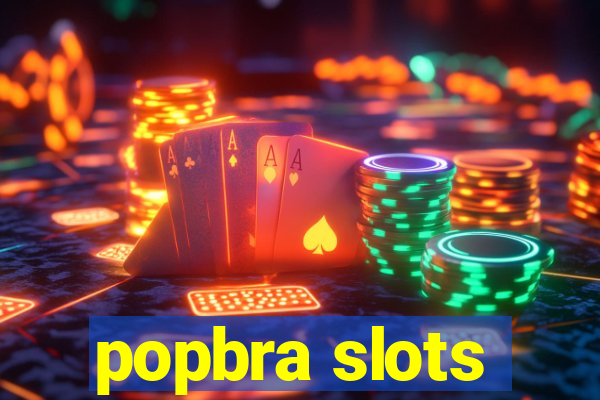 popbra slots